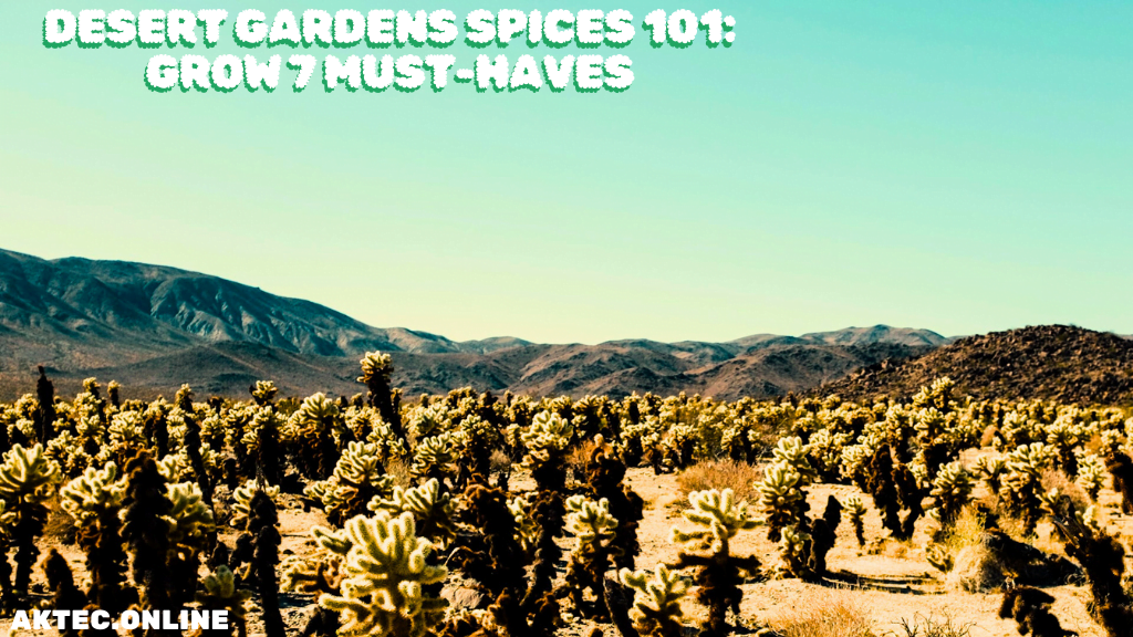 Desert Gardens Spices 101